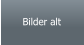 Bilder alt